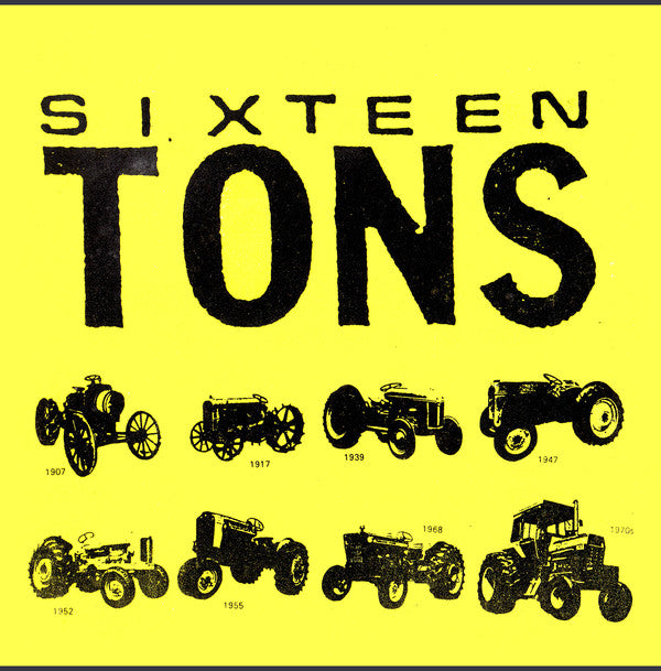 Sixteen Tons : 4 Songs 16 Tons (7")